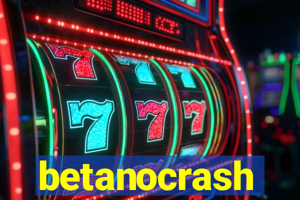 betanocrash