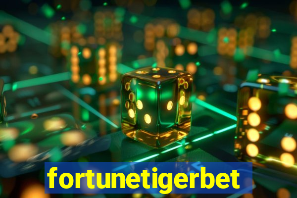 fortunetigerbet