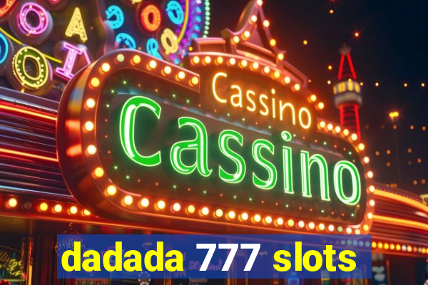 dadada 777 slots