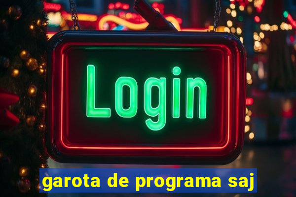 garota de programa saj