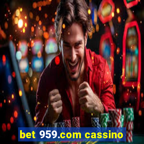 bet 959.com cassino