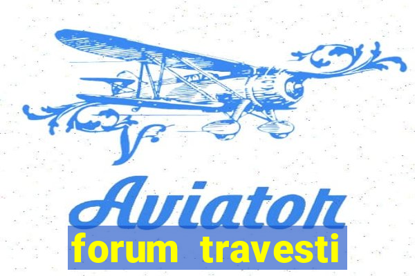forum travesti porto alegre