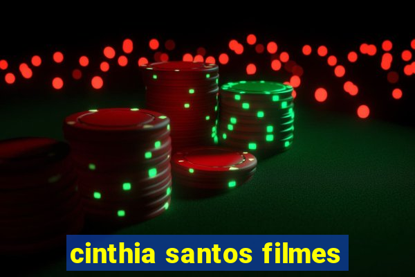 cinthia santos filmes