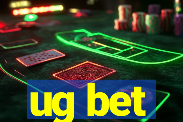 ug bet