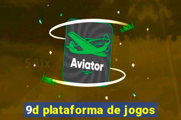 9d plataforma de jogos