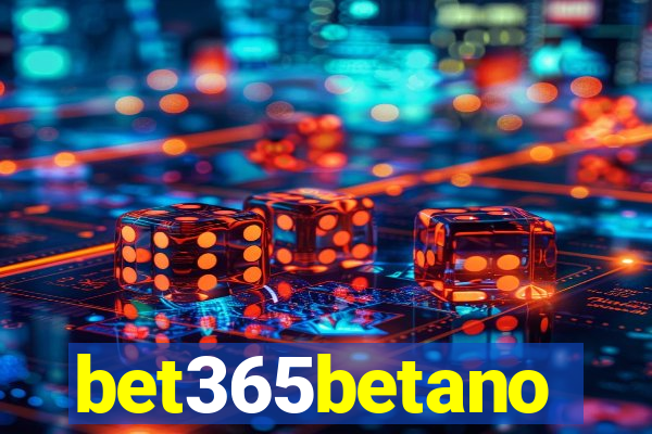 bet365betano