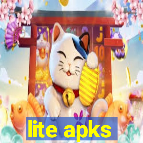 lite apks