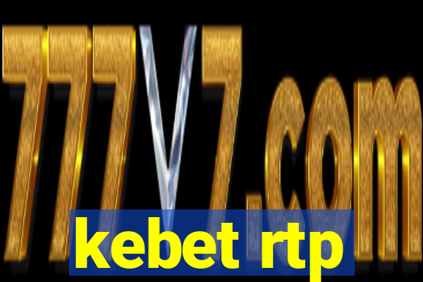 kebet rtp