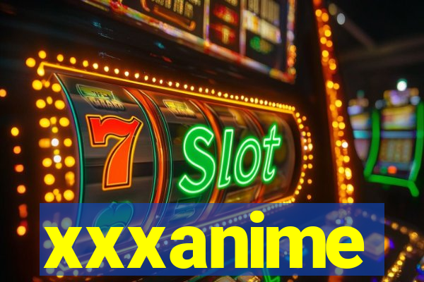 xxxanime