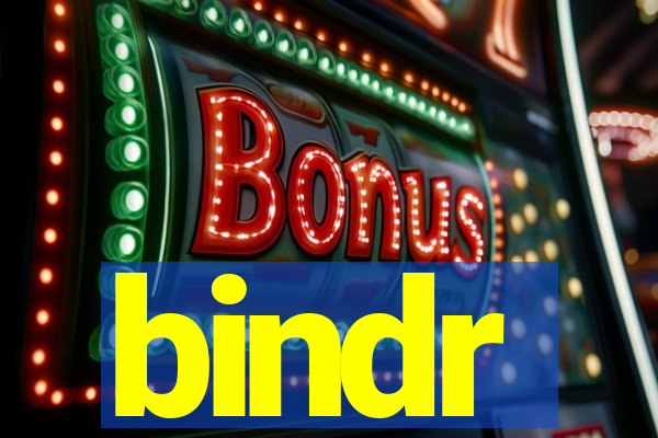bindr