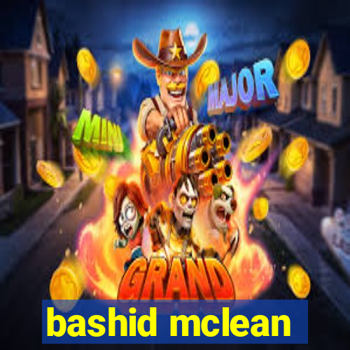 bashid mclean