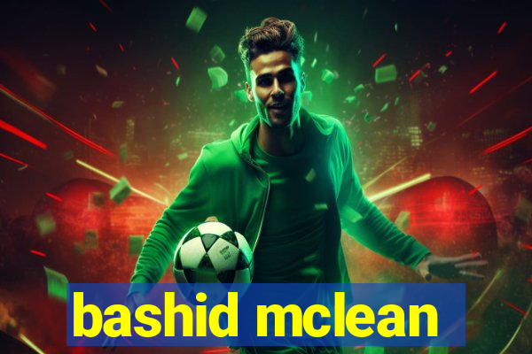 bashid mclean