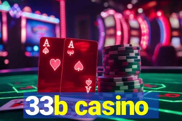 33b casino