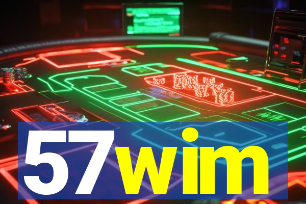 57wim