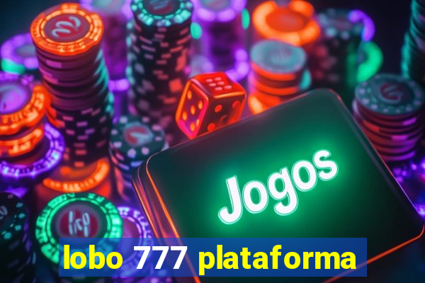lobo 777 plataforma