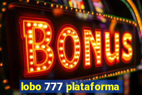 lobo 777 plataforma