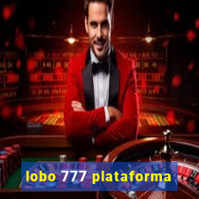 lobo 777 plataforma