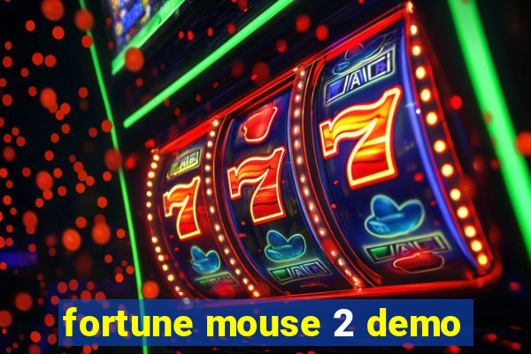 fortune mouse 2 demo