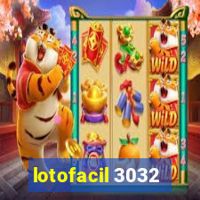 lotofacil 3032