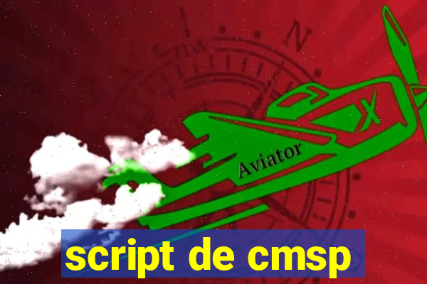script de cmsp