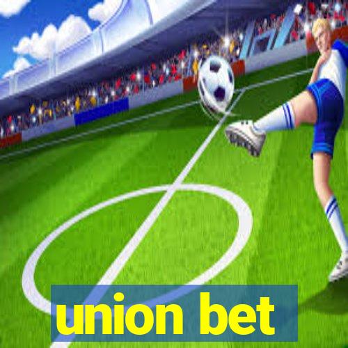 union bet