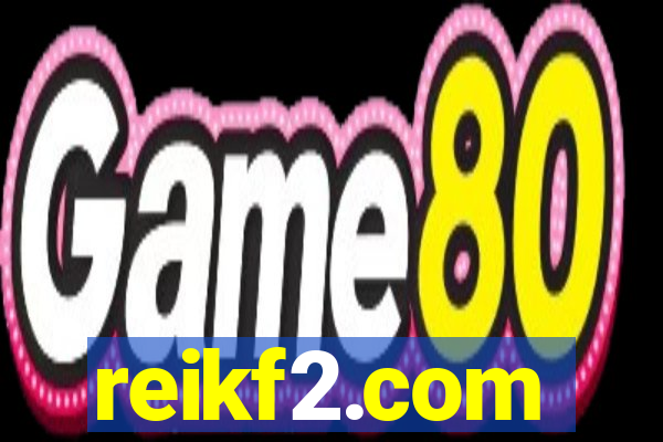 reikf2.com