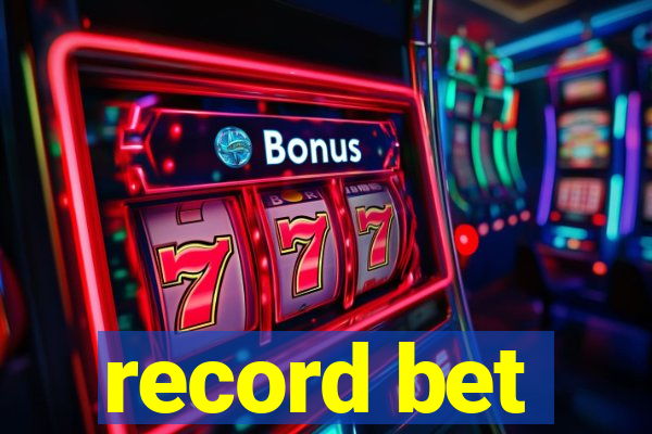 record bet