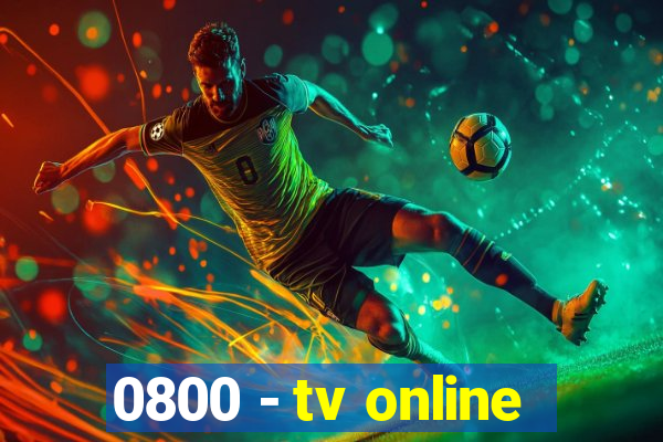 0800 - tv online