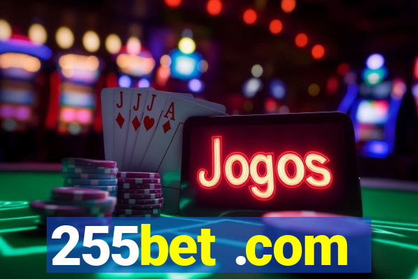 255bet .com