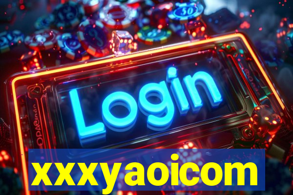 xxxyaoicom
