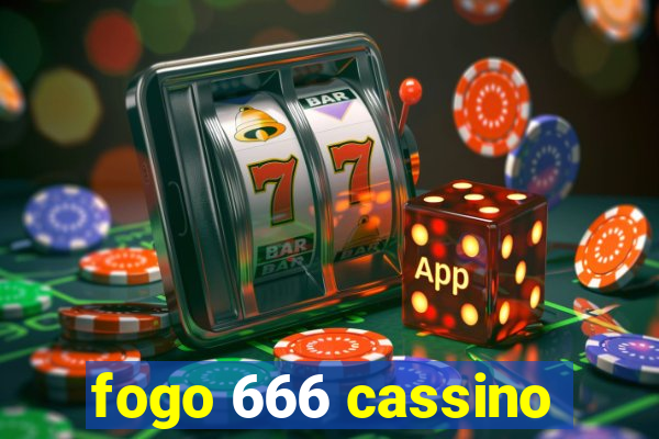 fogo 666 cassino