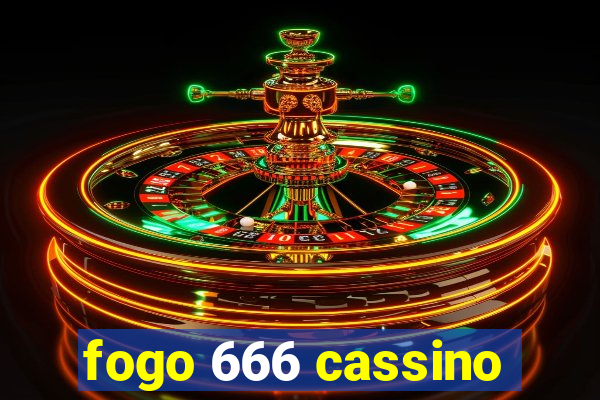 fogo 666 cassino