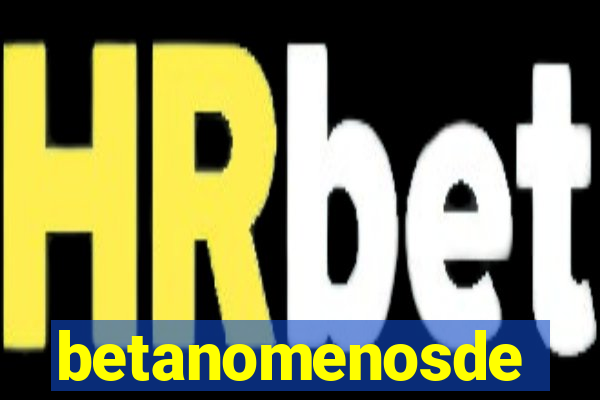 betanomenosde