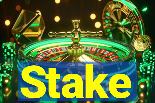 Stake