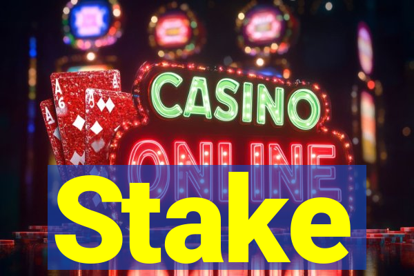Stake