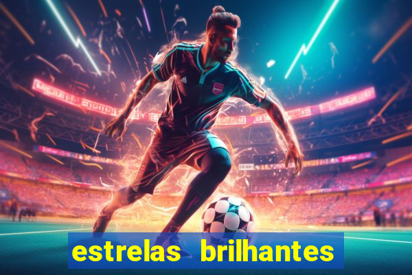 estrelas brilhantes dorama assistir online