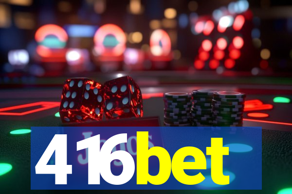 416bet