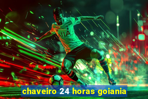 chaveiro 24 horas goiania