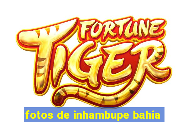 fotos de inhambupe bahia