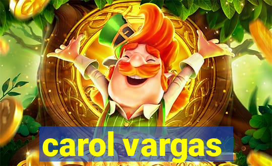 carol vargas