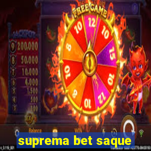 suprema bet saque
