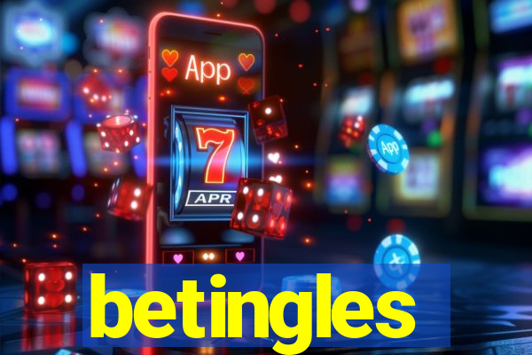 betingles