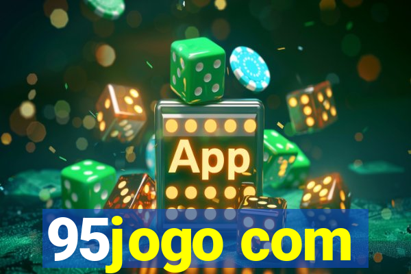 95jogo com