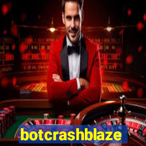 botcrashblaze