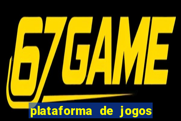 plataforma de jogos de ganhar dinheiro
