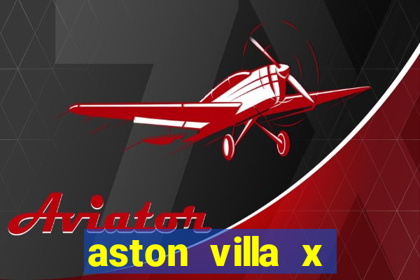 aston villa x liverpool futemax