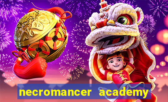 necromancer academy and the genius summoner 50