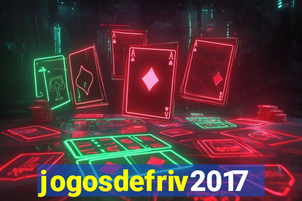 jogosdefriv2017