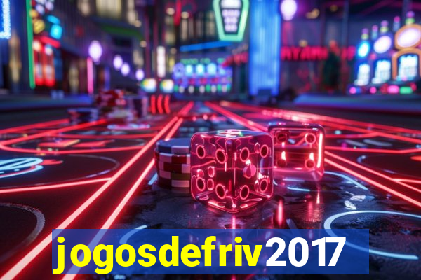 jogosdefriv2017