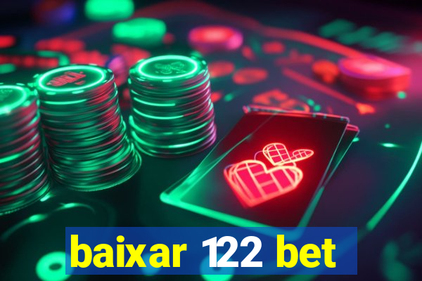 baixar 122 bet